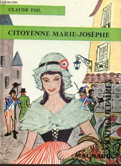 CITOYENNE MARIE JOSEPHE / COLLECTION BIBLIOTHEQUE FAN, COLLECTION MOUSQUETAIRES.