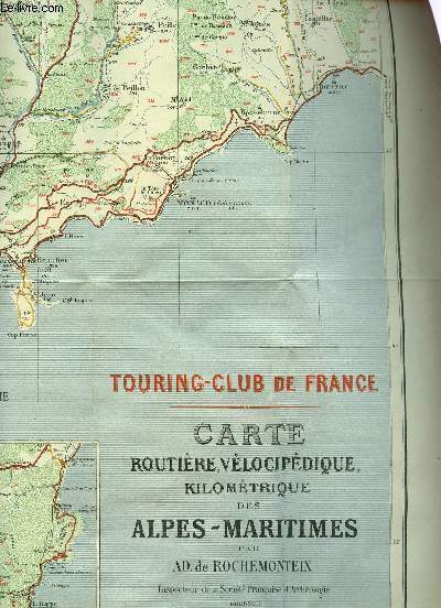 CARTE ROUTIERE, VELOCIPEDIQUE, KILOMETRIQUE DES ALPES MARITIMES / EDITION 1921.