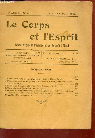 LE CORPS ET L'ESPRIT - 3e ANNEE - N4 - JUILLET-AOUT 1917 / REVUE D'HYGIENE PHYSIQUE ET DE RECONFORT MORAL