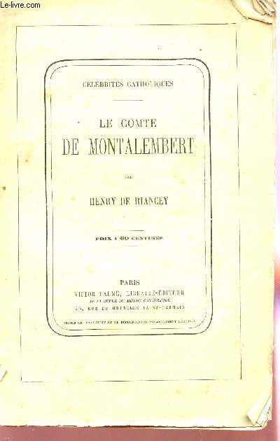 LE COMTE DE MONTALEMBERT / COLLECTION 
