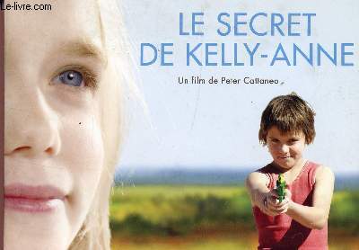 PLAQUETTE DE CINEMA : LE SECRET DE KELLY-ANNE - UN FILM DE PETER CATTANAEO / FESTIVAL DE VALENCIENNES 2006.