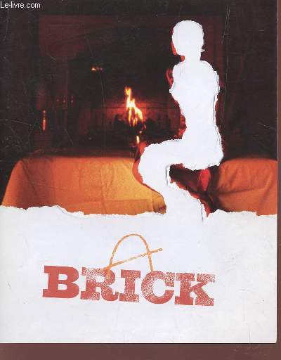 PLAQUETTE DE CINEMA : BRICK - FILM ECRIT ET REALISE PAR RIAN JOHNSON.