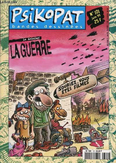 PSIKOPAT / N101 - JUIN 99 / LA GUERRE....