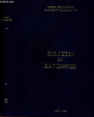 BULLETIN DU BATONNIER- ANNEE 1992-1993 - 13 FASCICULES.