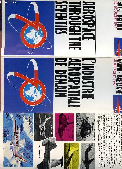 PLAQUETTE : L'INDUSTRIE AEROSPACIALE DE DEMAIN - AEROSPACE THROUGH THE SEVENTIES - GRANDE BRETAGNE, LE BOURGET 1969 / PLAN ET DESCRIPTIF / INDUSTRIE AEROSPACIALE BRITANNIQUE AU SALON INTERNATIONALE DE PARIS 1969.