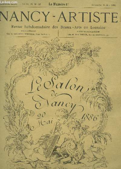 NANCY ARTISTE - REVUE HEBDOMADAIRE DES BEAUX ARTS EN LORRAINE / QUATRIEME ANNEE - DIMANCHE 16 MAI 1886 : LE SALON DE NANCY 20 MAI 1886.