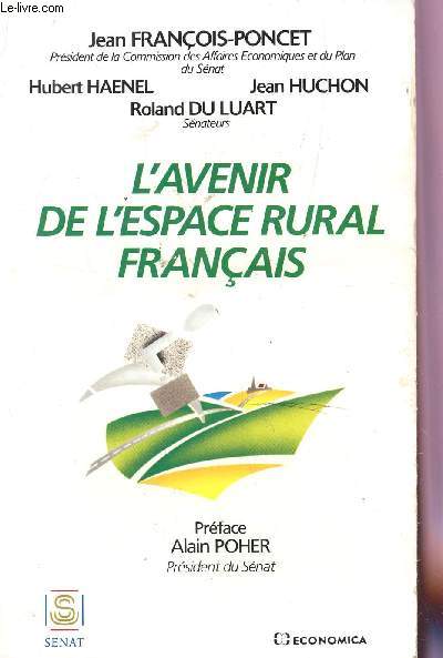 L'AVENIR DE L'ESPACE RURAL FRANAIS.