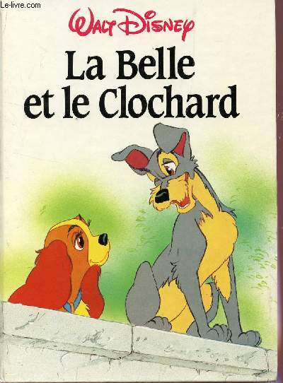 LA BELLE ET LE CLOCHARD - WALT DISNEY.
