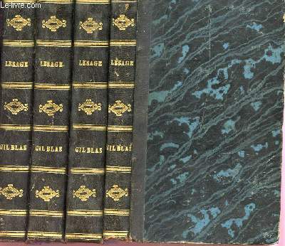 HISTOIRE DE GIL BLAS DE SANTILLANE- EN 4 VOLUMES : TOME PREMIER + TOME SECOND + TOME CINQUIEME - TOME SIXIEME - INCOMPLET : 4 TOMES/6).