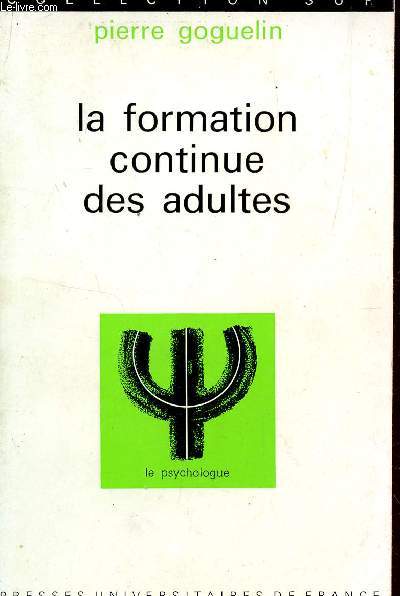 LA FORMATION CONTINUE DES ADULTES - COLLECTION SUP.