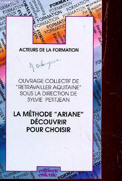 LA METHODE ARIANE DECOUVRIR POUR CHOISIR / OUVRAGE COLLECTIF DE 