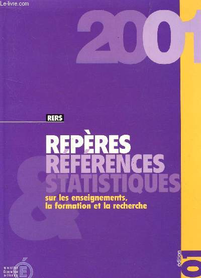 REPERES REFERENCES STATISTIQUES SUR LES ENSEIGNEMENTS, LA FORMATION ET LA RECHRCHE - ANNEE 2001.
