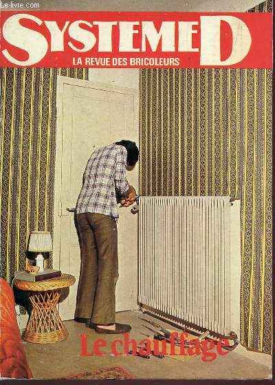 LE CHAUFFAGE - INSTALLATIONS ET APPAREILS DIVERS / COLLECTION 