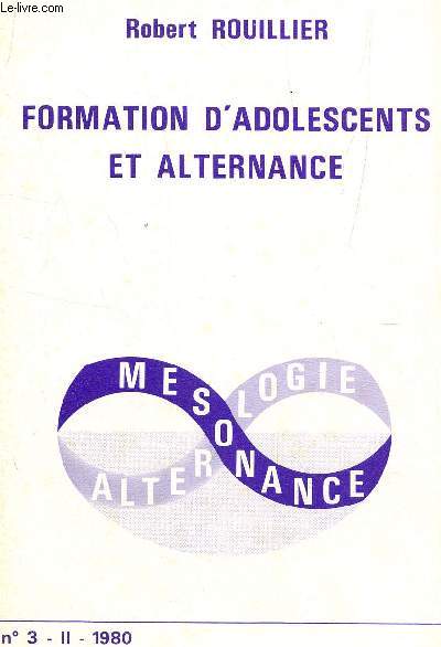 FORMATION D'ADOLESCENTS ET ALERNANCE - N3 - II - ANEE 1980.