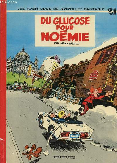 DU GLUCOSE POUR NOEMIE / LES AVENTURES DE SPIROU ET FANTASIO - N21.