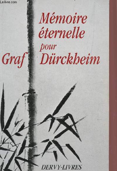 MEMOIRE ETERNELLE POUR GRAF DRCKHEIM.