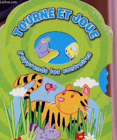 TOURNE ET JOUE - L'APPRENDS LES CONTRAINRES.
