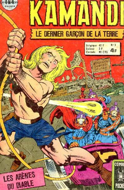 KAMANDI, LE DERNIER GARCON DE LA TERRE / VOLUME 3 : LES ARENES DU DIABLE / BANDES DESSINNEES POUR ADULTE.