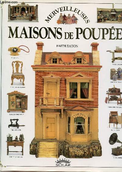 MERVEILLEUSES MAISONS DE POUPEES.