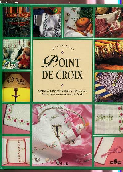 TOUT FAIRE AU POINT DE CROIX.