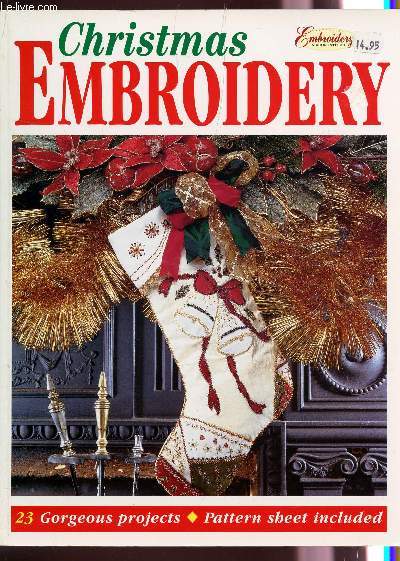 CHRISMAS EMBROIDERY : 23 GORGEOUS PROJECTS - PATTERN SHEET INCLUED.
