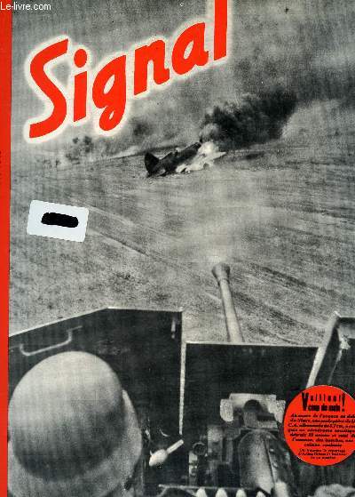 SIGNAL - AOUT 1943 / EDITION FRANCAISE - SELECTION TIREE DE L'EDITION 