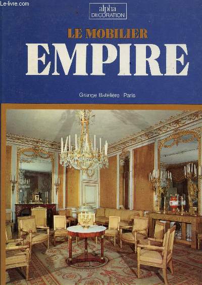 LE MOBILIER EMPIRE.