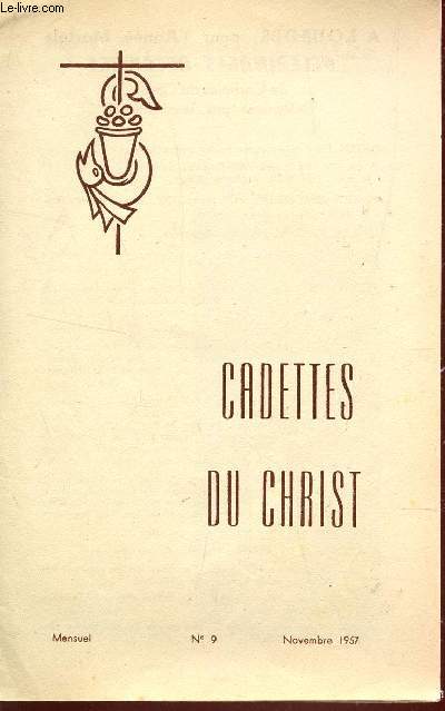 CADETTES DU CHRIST / N9 - NOVEMBRE 1957.