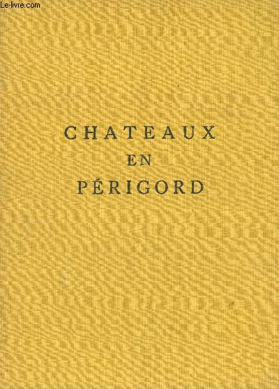 CHATEAUX EN PERIGORD.