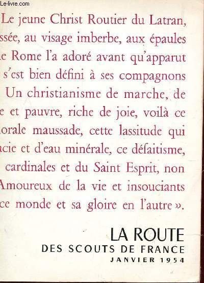 LA ROUTE DES SCOUTS DE FRANCE - JANVIER 1954 / MARIE PLEINE DE GRACES - POUR UNE ROUTE D'AMITIE - LES HOMMES ONT FAIM - CAMP MISSION EN ALLEMAGNE, EN SAINTONGE....