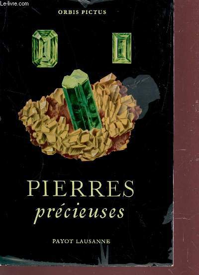 PIERRES PRECIEUSES - COLLECTION ORBIS PICTUS - VOLUME 12.