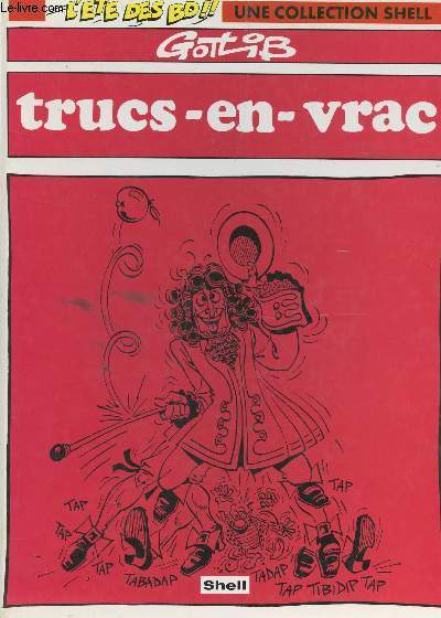 TRUCS EN VRAC / L'ETE DES BD, UNE COLLECTION SHELL.