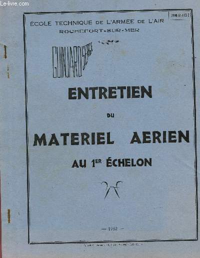 ENTRETIEN DU MATERIEL AERIEN AU 1er ECHELON / 2800-51-113-Z.