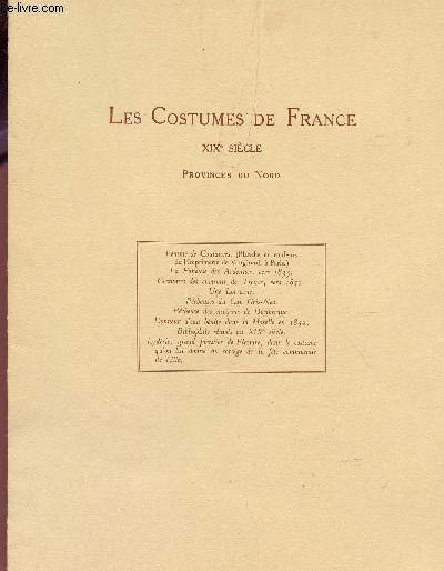 LES COSTUMES DE FRANCE - XIXE SIECLE - PROVINCES DU NORD / COLLATIONNE - 9 PLANCHES DONT UNE EN COULEURS 