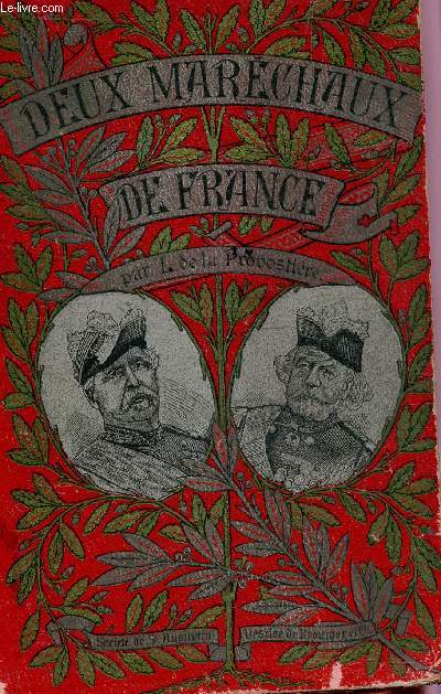 DEUX MARECHAUX DE FRANCE MAC MAHON ET CANROBERT.