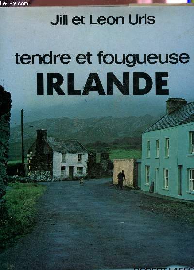 TENDRE ET FOUGUEUSE IRLANDE.