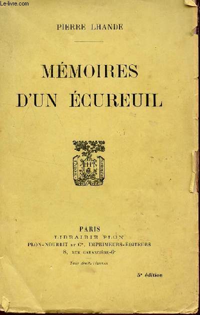 MEMOIRES D'UN ECUREUIL / 5e EDITION.