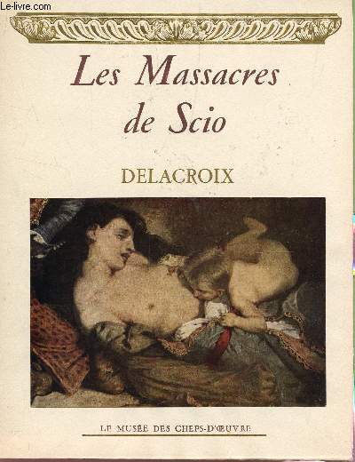 LES MASSACRES DE SCIO.