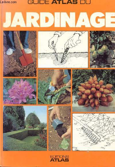 GUIDE ATLAS DU JARDINAGE.