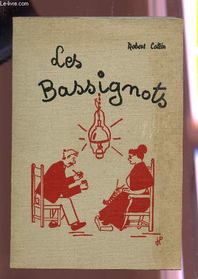 LES BASSIGNOTS - 2eme volume.