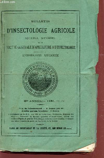 BULLETIN D'INSECTOLOGIE AGRICOLE - ANNEES 1881-82-83 / ENTOMOLOGIE APPLIQUEE.