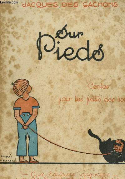 SUR PIEDS - CONTES POUR LES PETITS DES HOMMES.