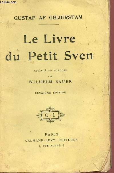 LE LIVRE DU PETIT SVEN / DEUXIEME EDITION.