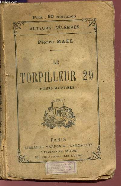 LE TORPILLEUR 29 - MOEURS MARITIMES / COLLECTION 