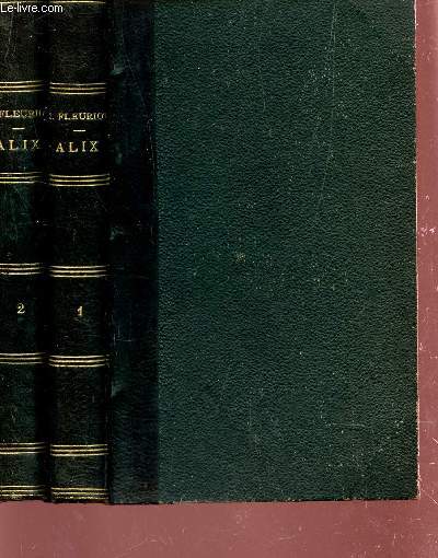 ALIX - EN 2 VOLUMES : TOMES I + II.
