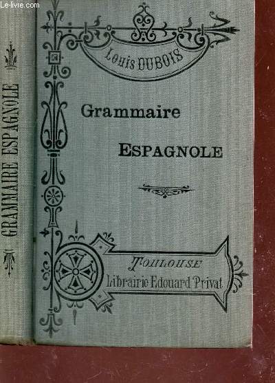 GRAMMAIRE ESPAGNOLE.