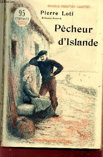 PECHEUR D'ISLANDE - NOUVELLE COLLECTION ILLUSTREE.