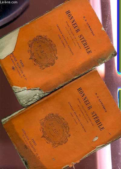 HONNEUR STERILE - EN 2 VOLUMES : TOME PREMIER + TOME SECOND / ROMAN ANGLAIS.