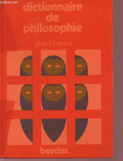 DICTIONNAIRE DE PHILOSOPHIE.