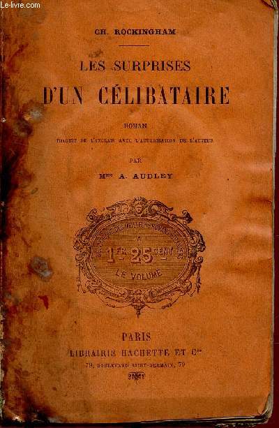LES SURPRISES D'UN CELIBATAIRE - ROMAN ANGLAIS.